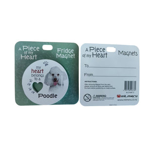 Mt Meru accessories Poodle A Piece of my Heart Fridge Magnet