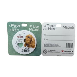 Mt Meru accessories Cocker Spaniel A Piece of my Heart Fridge Magnet