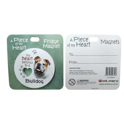 Mt Meru accessories Bulldog A Piece of my Heart Fridge Magnet
