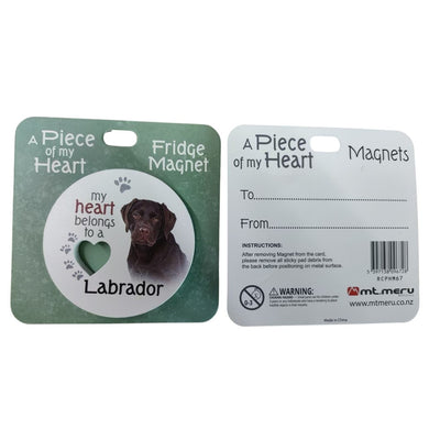 Mt Meru accessories Labrador Chocolate A Piece of my Heart Fridge Magnet